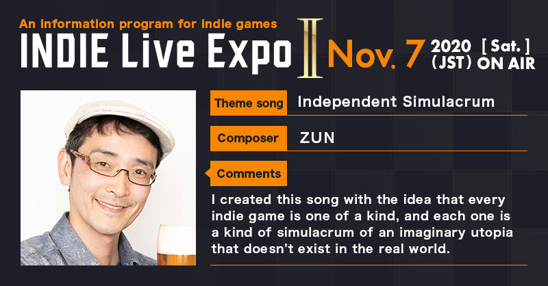 日本独游大会《INDIE Live Expo Ⅱ》11.7日开幕 特邀东方神主ZUN谱写主题曲